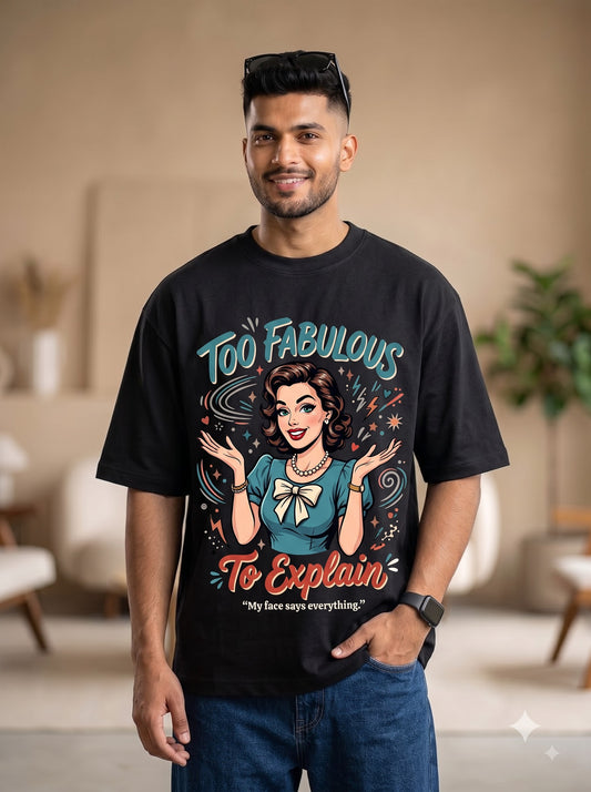 Retro Style Graphic Oversized T-Shirt | Too Fabulous To Explain