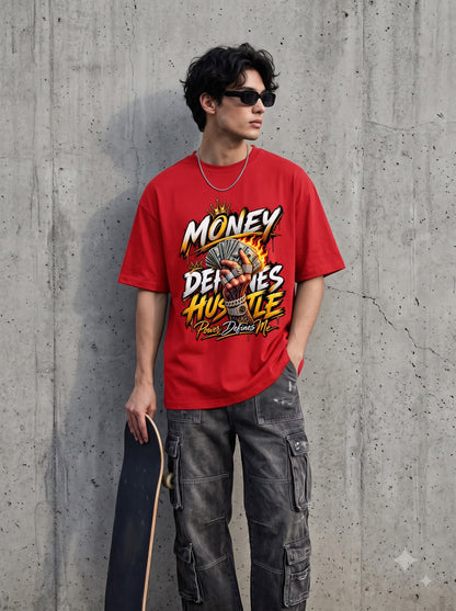 Modern Streetwear Money Defines Hustle Oversized Classic T-Shirt