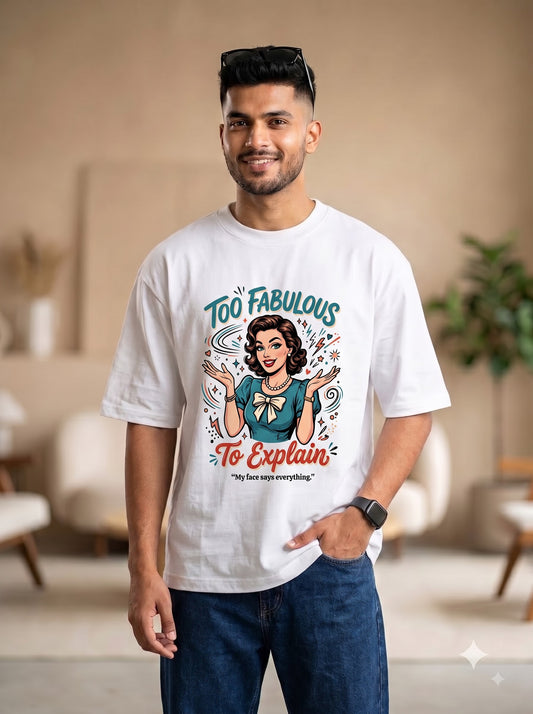 Retro Style Graphic Oversized T-Shirt | Too Fabulous To Explain